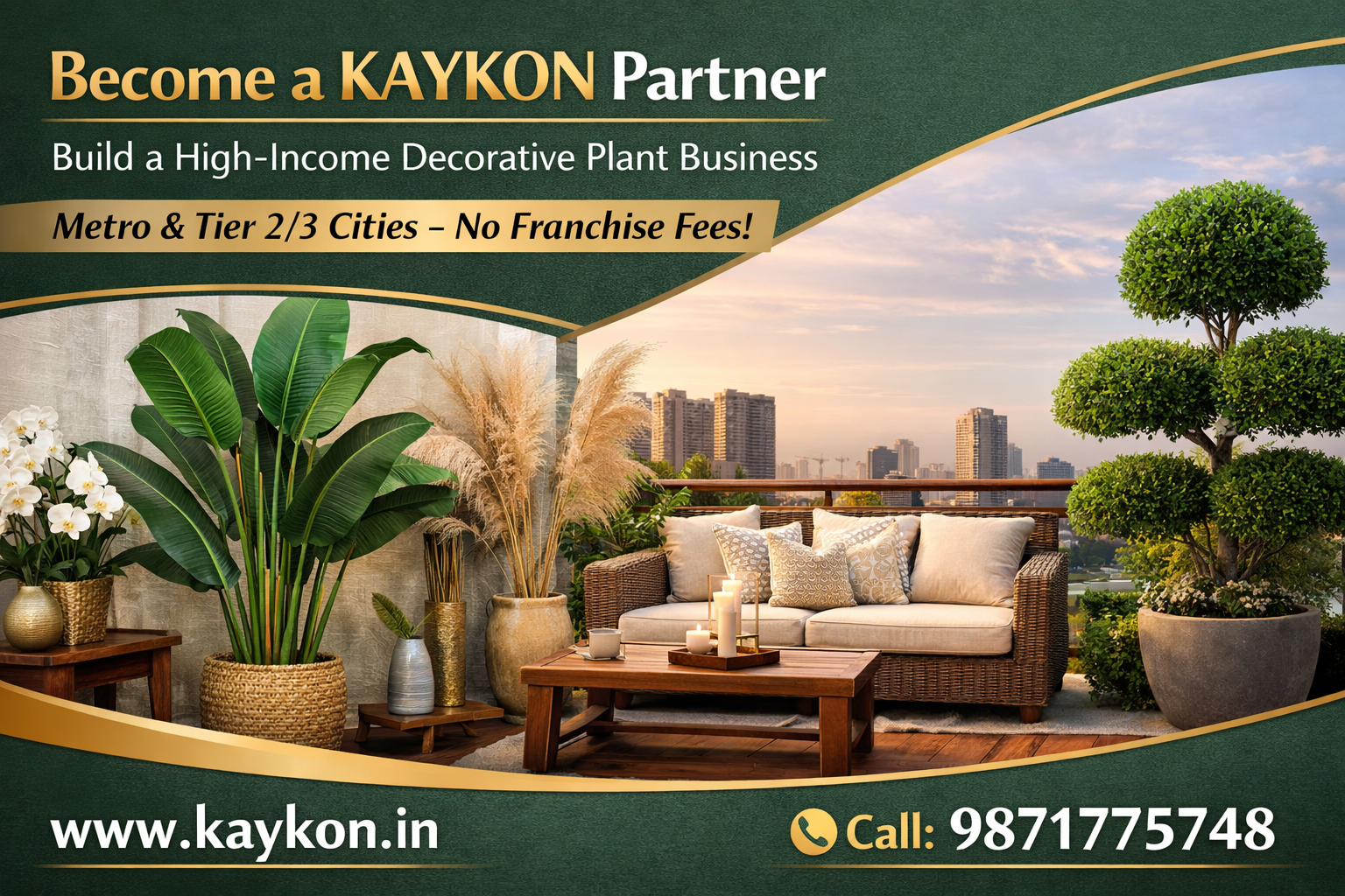 Read more about the article Become a KAYKON Partner: Build a High-Income Decorative Artificial Plant Business in Metro and Tier 2/3 Cities Without Setup Costs